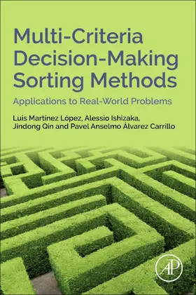 Martinez Lopez / Ishizaka / Qin |  Multi-Criteria Decision-Making Sorting Methods | Buch |  Sack Fachmedien