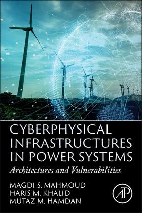 Mahmoud / Hamdan |  Cyberphysical Infrastructures in Power Systems | Buch |  Sack Fachmedien
