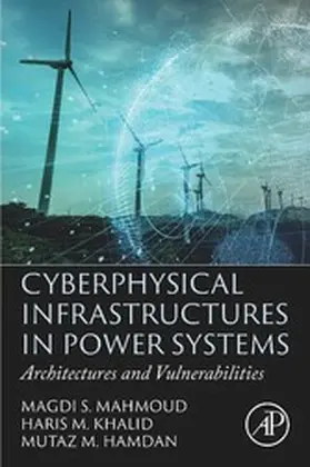 Mahmoud / Khalid / Hamdan |  Cyberphysical Infrastructures in Power Systems | eBook | Sack Fachmedien