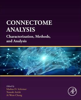 Chung / Schirmer / Arichi |  Connectome Analysis | Buch |  Sack Fachmedien