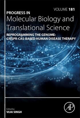 Reprogramming the Genome: CRISPR-Cas-based Human Disease Therapy | Buch | 978-0-323-85323-1 | sack.de