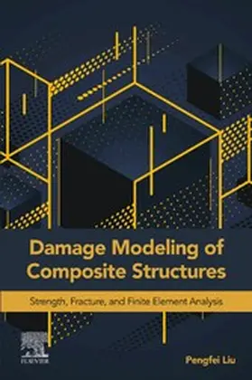 Liu |  Damage Modeling of Composite Structures | eBook | Sack Fachmedien