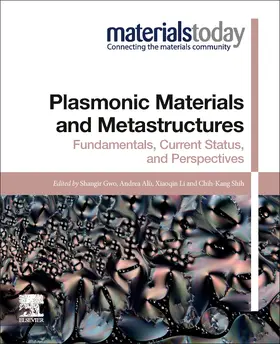 Gwo / Alù / Li |  Plasmonic Materials and Metastructures | Buch |  Sack Fachmedien