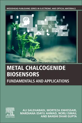 Salehabadi / Enhessari / Ahmad |  Metal Chalcogenide Biosensors | Buch |  Sack Fachmedien