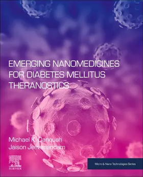 K Danquah / Jeevanandam |  Emerging Nanomedicines for Diabetes Mellitus Theranostics | Buch |  Sack Fachmedien