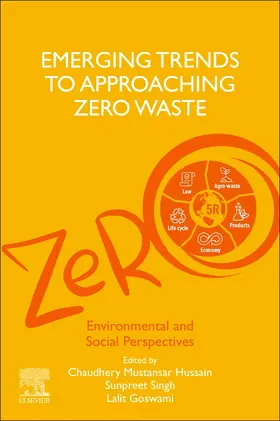 Goswami / Mustansar Hussain |  Emerging Trends to Approaching Zero Waste | Buch |  Sack Fachmedien