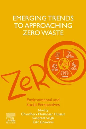 Singh / Mustansar Hussain / Goswami |  Emerging Trends to Approaching Zero Waste | eBook | Sack Fachmedien