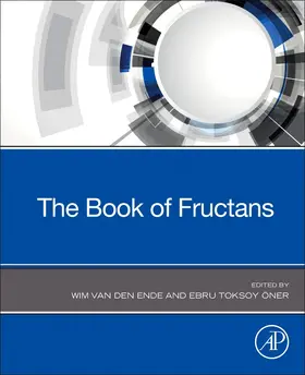 Van den Ende / Toksoy Oner | The Book of Fructans | Buch | 978-0-323-85410-8 | sack.de