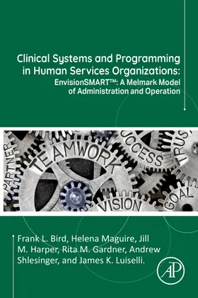 Bird / Maguire / Harper |  Clinical Systems and Programming in Human Services Organizations | Buch |  Sack Fachmedien