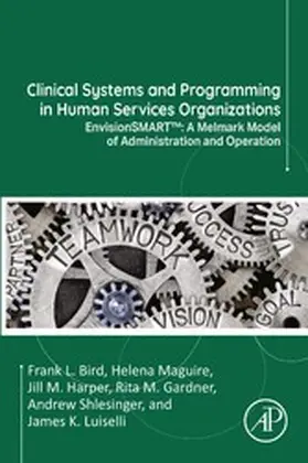 Bird / Maguire / Harper |  Clinical Systems and Programming in Human Services Organizations | eBook | Sack Fachmedien