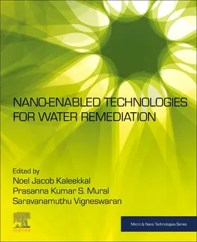 Kaleekkal / Mural / Vigneswaran |  Nano-Enabled Technologies for Water Remediation | Buch |  Sack Fachmedien