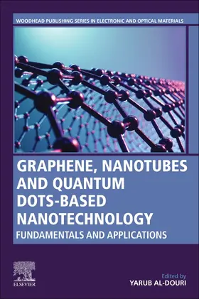 Al-Douri |  Graphene, Nanotubes and Quantum Dots-Based Nanotechnology | Buch |  Sack Fachmedien