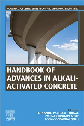 Pacheco-Torgal / Chindaprasirt / Ozbakkaloglu | Handbook of advances in Alkali-activated Concrete | Buch | 978-0-323-85469-6 | sack.de