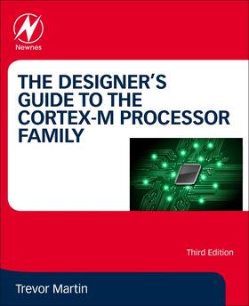  The Designer's Guide to the Cortex-M Processor Family | Buch |  Sack Fachmedien