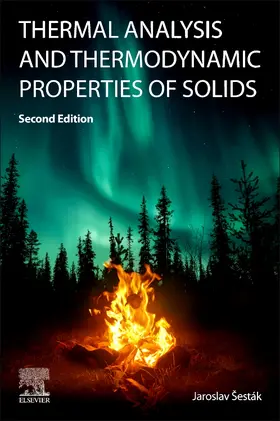 Sestak |  Thermal Analysis and Thermodynamic Properties of Solids | Buch |  Sack Fachmedien