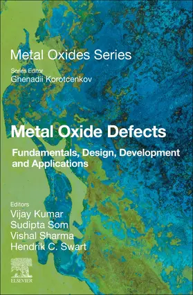 Som / Sharma / Swart |  Metal Oxide Defects | Buch |  Sack Fachmedien