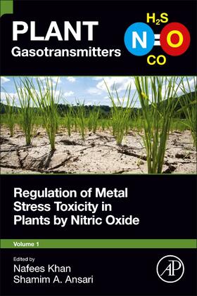 Khan / Ansari |  Regulation of Metal Stress Toxicity in Plants by Nitric Oxide | Buch |  Sack Fachmedien