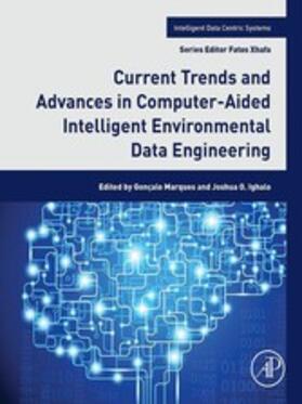 Marques / Ighalo |  Current Trends and Advances in Computer-Aided Intelligent Environmental Data Engineering | eBook | Sack Fachmedien