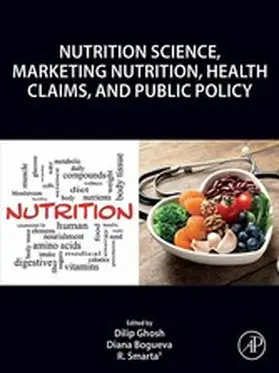 Ghosh / Bogueva / Smarta |  Nutrition Science, Marketing Nutrition, Health Claims, and Public Policy | eBook | Sack Fachmedien