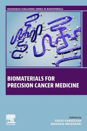 Kargozar / Mozafari |  Biomaterials for Precision Cancer Medicine | Buch |  Sack Fachmedien