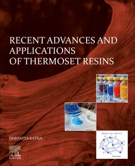 Ratna | Recent Advances and Applications of Thermoset Resins | Buch | 978-0-323-85664-5 | sack.de