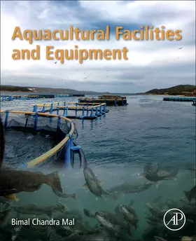 Chandra Mal | Aquacultural Facilities and Equipment | Buch | 978-0-323-85691-1 | sack.de