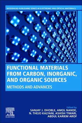 Dhoble / Kalyani / Tiwari | Functional Materials from Carbon, Inorganic, and Organic Sources | Buch | 978-0-323-85788-8 | sack.de