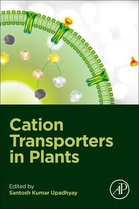 Upadhyay |  Cation Transporters in Plants | Buch |  Sack Fachmedien