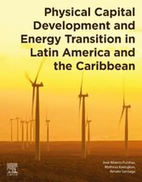 Fuinhas / Koengkan / Santiago |  Physical Capital Development and Energy Transition in Latin America and the Caribbean | eBook | Sack Fachmedien