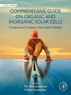 Akhtaruzzaman / Selvanathan |  Comprehensive Guide on Organic and Inorganic Solar Cells | eBook | Sack Fachmedien