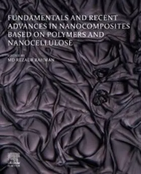 Rahman |  Fundamentals and Recent Advances in Nanocomposites Based on Polymers and Nanocellulose | eBook | Sack Fachmedien