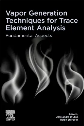 D'Ulivo / Sturgeon |  Vapor Generation Techniques for Trace Element Analysis | Buch |  Sack Fachmedien