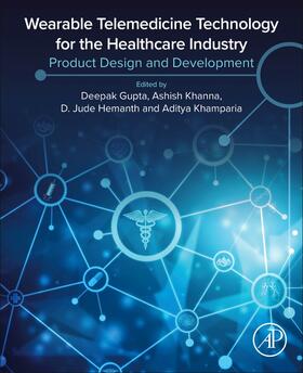 Gupta / Khanna / Khamparia |  Wearable Telemedicine Technology for the Healthcare Industry | Buch |  Sack Fachmedien