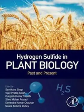 Singh / Prasad / Tripathi D. Phil. |  Hydrogen Sulfide in Plant Biology | eBook | Sack Fachmedien