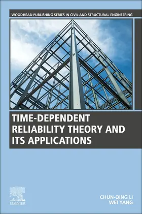 Li / Yang | Time-Dependent Reliability Theory and Its Applications | Buch | 978-0-323-85882-3 | sack.de