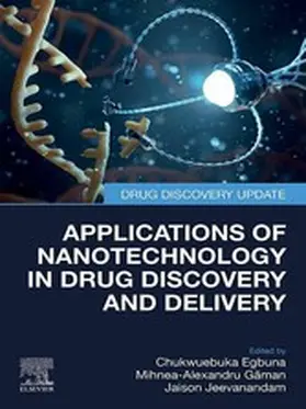 Egbuna / Gaman / G?man |  Applications of Nanotechnology in Drug Discovery and Delivery | eBook | Sack Fachmedien