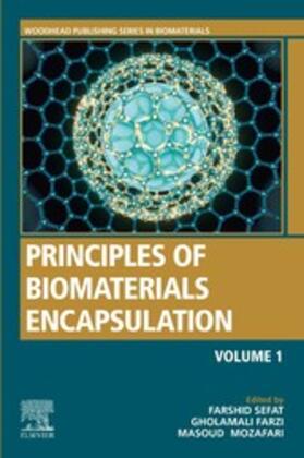 Sefat / Farzi / Mozafari |  Principles of Biomaterials Encapsulation: Volume One | eBook | Sack Fachmedien