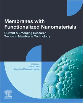 Dutta / Mustansar Hussain |  Membranes with Functionalized Nanomaterials | Buch |  Sack Fachmedien