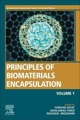 Sefat / Farzi / Mozafari |  Principles of Biomaterials Encapsulation: Volume One | Buch |  Sack Fachmedien