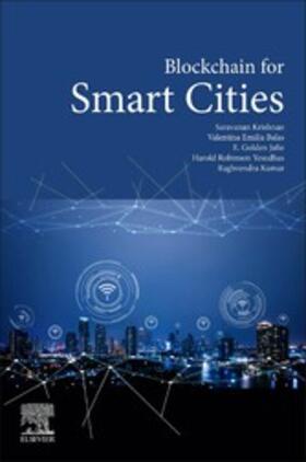 Krishnan / Golden / Kumar |  Blockchain for Smart Cities | eBook | Sack Fachmedien