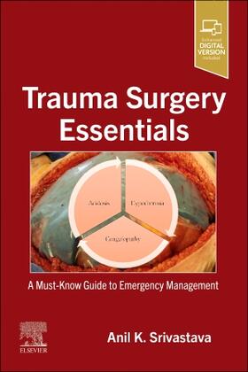 Srivastava |  Trauma Surgery Essentials | Buch |  Sack Fachmedien