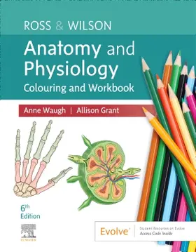 Grant / Waugh |  Ross & Wilson Anatomy and Physiology Colouring and Workbook | Buch |  Sack Fachmedien