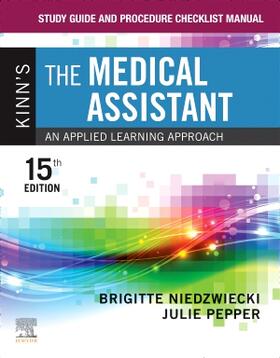 Niedzwiecki / Pepper |  Study Guide and Procedure Checklist Manual for Kinn's The Medical Assistant | Buch |  Sack Fachmedien