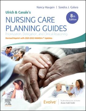 Haugen / Galura |  Ulrich and Canale's Nursing Care Planning Guides, 8th Edition Revised Reprint with 2021-2023 NANDA-I® Updates | Buch |  Sack Fachmedien