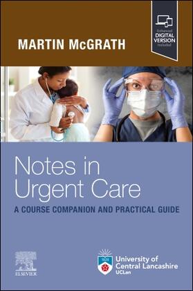 McGrath |  Notes in Urgent Care A Course Companion and Practical Guide | Buch |  Sack Fachmedien