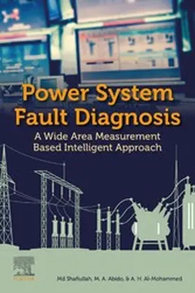 Shafiullah / Abido / Al-Mohammed |  Power System Fault Diagnosis | eBook | Sack Fachmedien