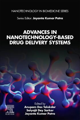 Das Talukdar / Sarker / Patra |  Advances in Nanotechnology-Based Drug Delivery Systems | Buch |  Sack Fachmedien