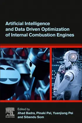 Badra / Pal / Pei |  Artificial Intelligence and Data Driven Optimization of Internal Combustion Engines | Buch |  Sack Fachmedien