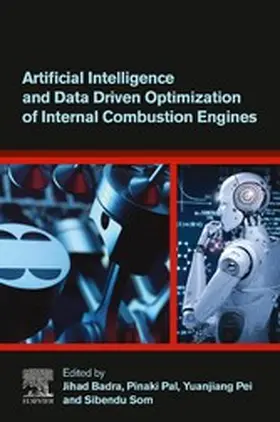 Badra / Pal / Pei |  Artificial Intelligence and Data Driven Optimization of Internal Combustion Engines | eBook | Sack Fachmedien