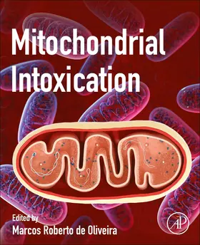 Oliveira |  Mitochondrial Intoxication | Buch |  Sack Fachmedien